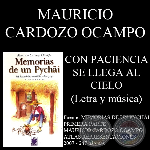 CON PACIENCIA SE LLEGA AL CIELO - Letra y música: MAURICIO CARDOZO OCAMPO