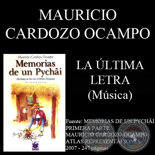 LA ÚLTIMA LETRA - Música: MAURICIO CARDOZO OCAMPO - Letra: EMILIANO R. FERNÁNDEZ 