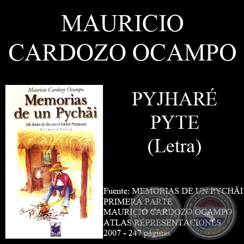 PYJHARÉ PYTE - Letra: MAURICIO CARDOZO OCAMPO - Música: JOSÉ ASUNCIÓN FLORES