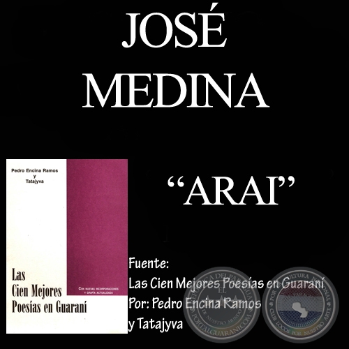 ARAI (De LAS CIEN MEJORES POESÍAS EN GUARANÍ)