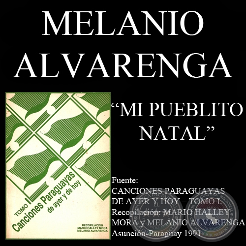 MI PUEBLITO NATAL - Polca de MELANIO ALVARENGA