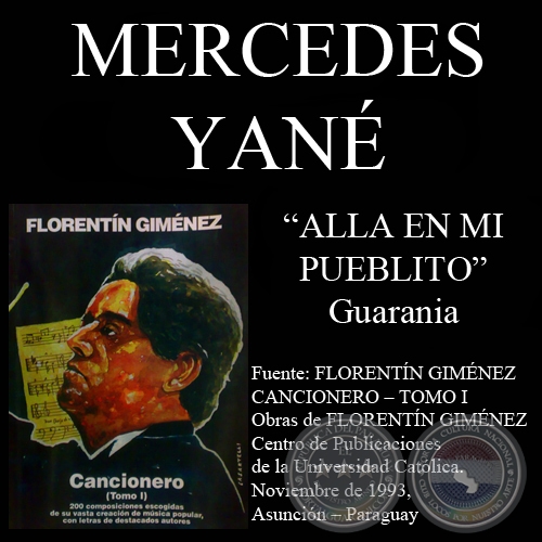 ALLA EN MI PUEBLITO - Guarania, letra de MERCEDES YANÉ