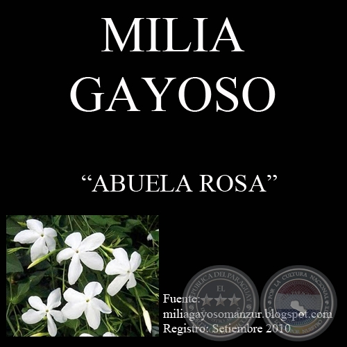 ABUELA ROSA (Relato de MILIA GAYOSO MANZUR)