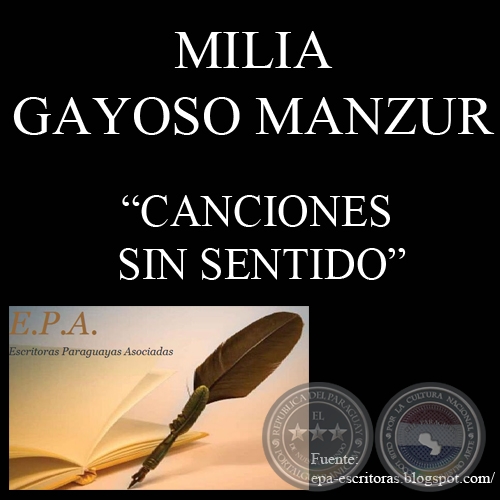 CANCIONES SIN SENTIDO (Cuento de MILIA GAYOSO MANZUR)
