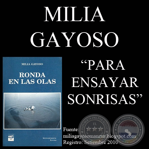 PARA ENSAYAR SONRISAS (Relato de MILIA GAYOSO MANZUR)