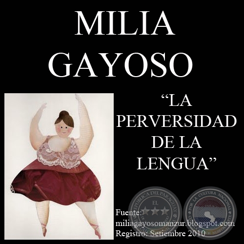 LA PERVERSIDAD DE LA LENGUA (Artículo de MILIA GAYOSO)