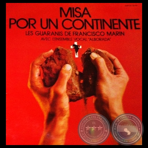 MISA POR UN CONTINENTE - LES GUARANIS - Ao 1972