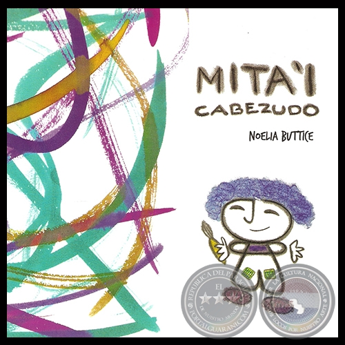 MITA&#700;I CABEZUDO - Cuento infantil de NOELIA BUTTICE