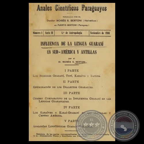 INFLUENCIA DE LA LENGUA GUARAN EN SUD-AMRICA Y ANTILLAS - Por el Doctor MOISS S. BERTONI 