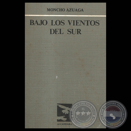 BAJO LOS VIENTOS DEL SUR, 1986 - Poesas de MONCHO AZUAGA