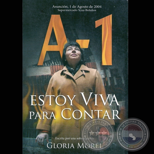 A-1 ESTOY VIVA PARA CONTAR - Autora: GLORIA MOREL - Año 2004