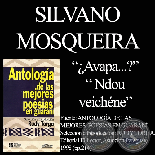 ¿AVAPA...? y NDOU VEICHÉNE - Poesías de SILVANO MOSQUEIRA