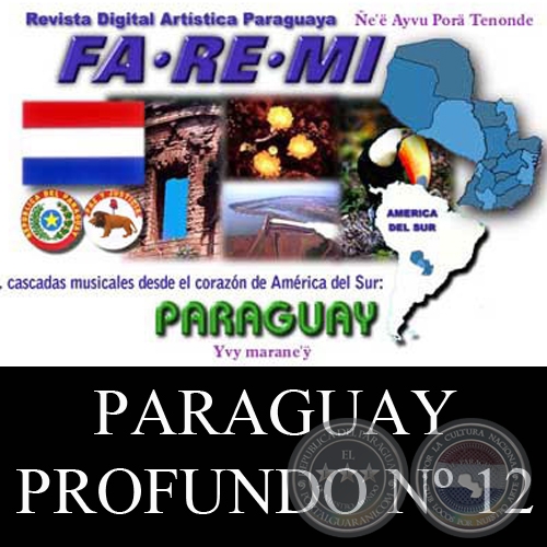 DEL PARAGUAY PROFUNDO Nº 12 - REVISTA DIGITAL FA-RE-MI