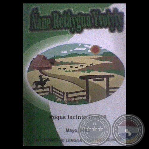 ÑANE RETÂYGUA YVOTYTY, 2000 - Poesía de ROQUE JACINTO LOVERA