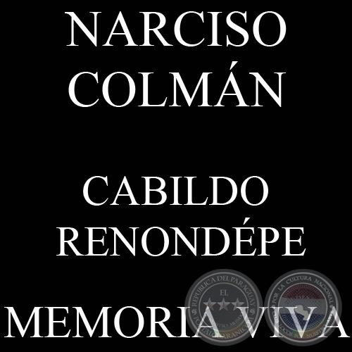 CABILDO RENONDÉPE (Letra: NARCISO R. COLMÁN, ROSICRÁN)