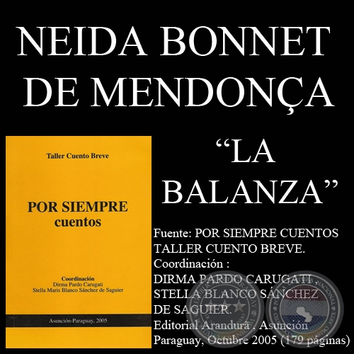 LA BALANZA (Cuento de NEIDA BONNET DE MENDONÇA)