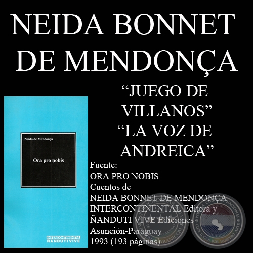 JUEGO DE VILLANOS y LA VOZ DE ANDREICA - Cuentos de NEIDA DE MENDONÇA