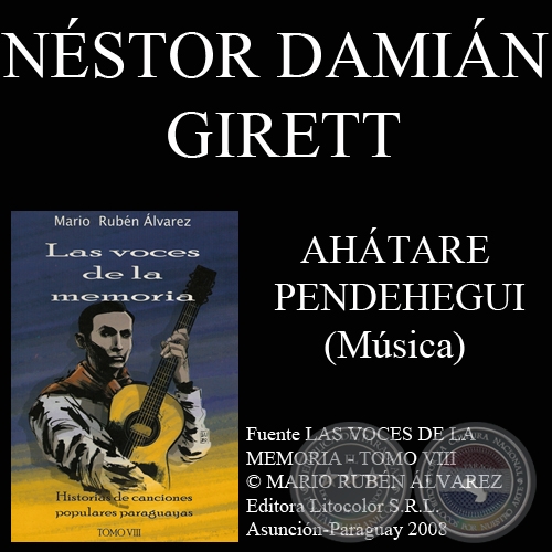 AHÁTARE PENDEHEGUI - Letra: EMILIANO R. FERNÁNDEZ - Música: NÉSTOR DAMIÁN GIRETT 