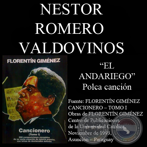 EL ANDARIEGO - Polca canción, letra de NÉSTOR ROMERO VALDOVINOS