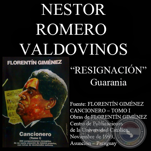 RESIGNACIÓN - Guarania, letra de NÉSTOR ROMERO VALDOVINOS