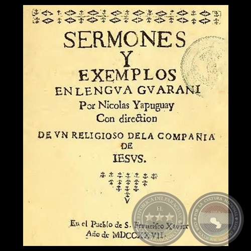 SERMONES Y EXEMPLOS EN LENGUA GUARANI - Por NICOLAS YAPUGUAY