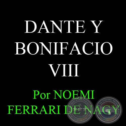 DANTE Y BONIFACIO VIII - Por NOEMI FERRARI DE NAGY