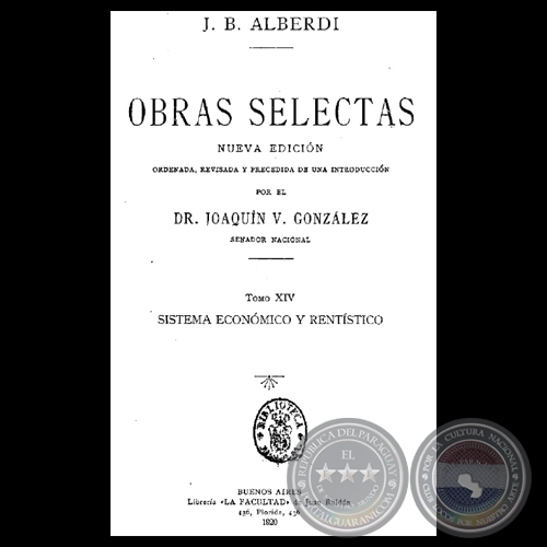 SISTEMA ECONMICO Y RENTSTICO - OBRAS SELECTAS - TOMO XIV - JUAN BAUTISTA ALBERDI