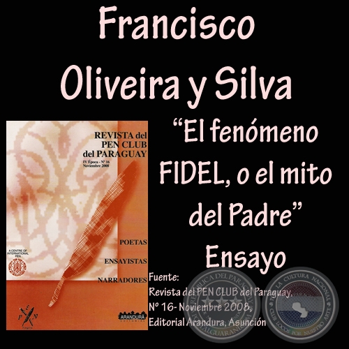EL FENÓMENO FIDEL O EL MITO DEL PADRE - Ensayo de FRANCISCO OLIVEIRA Y SILVA