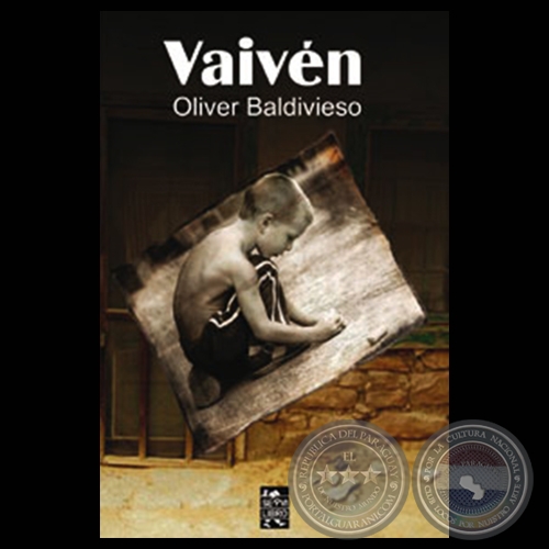 VAIVÉN - Novela de OLIVER BALDIVIESO