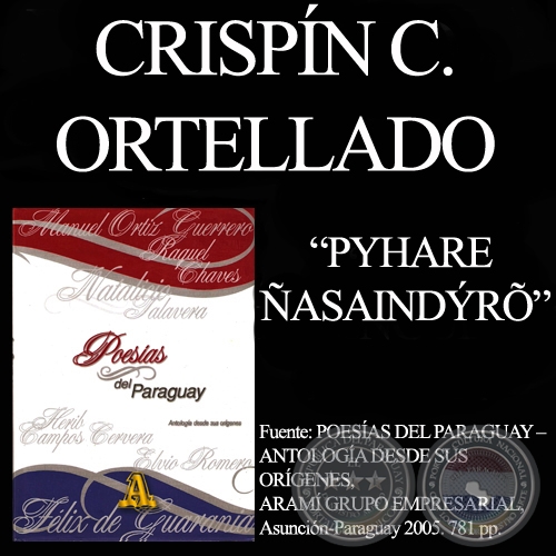 POESÍAS (De POESÍAS DEL PARAGUAY - ARAMÍ GRUPO EMPRESARIAL)