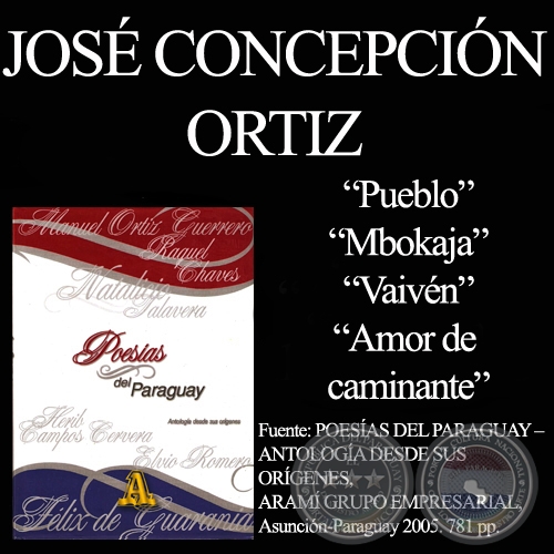 PUEBLO, MBOKAJA, VAIVÉN y AMOR DE CAMINANTE - Poesías de JOSÉ CONCEPCIÓN ORTIZ