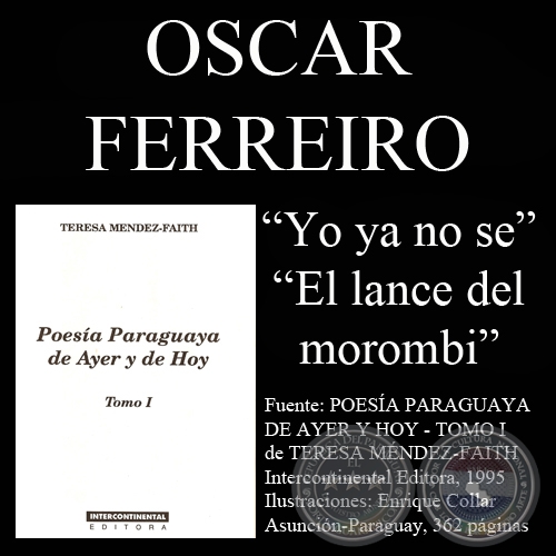 YO YA NO SE y EL LANCE DEL MOROMBI - Poesías de OSCAR FERREIRO