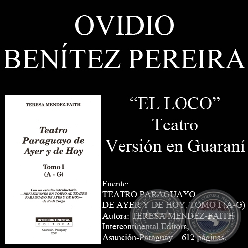 EL LOCO - Versión en Guaraní (Obra de OVIDIO BENITEZ PEREIRA)