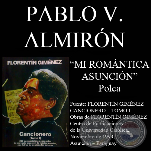 MI ROMÁNTICA ASUNCIÓN - Polca, letra de PABLO V. ALMIRÓN