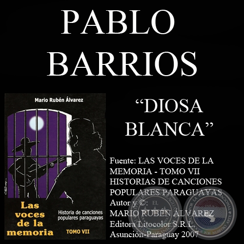 DIOSA BLANCA - Letra y música: PABLO BARRIOS