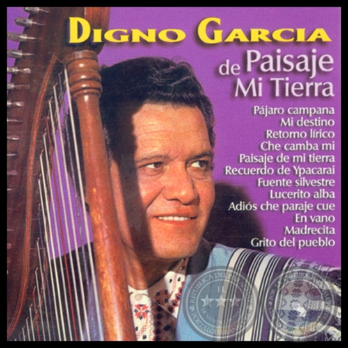 PAISAJE DE MI TIERRA - DIGNO GARCA - Ao 1999