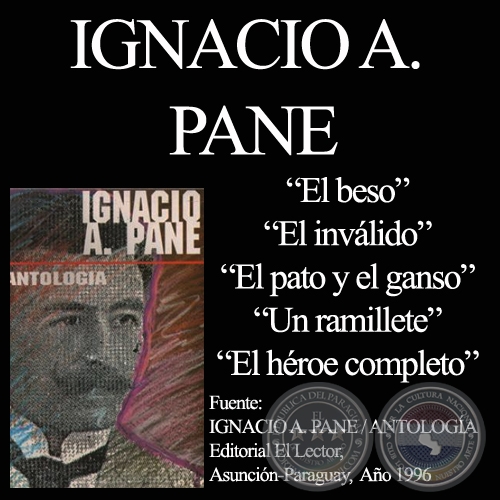 POESÍAS (De IGNACIO A. PANE / ANTOLOGÍA)