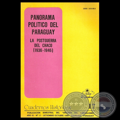 PANORAMA POLTICO DEL PARAGUAY. LA POSGUERRA DEL CHACO (1936-1946) - Estudio de HIGINIO ARBO