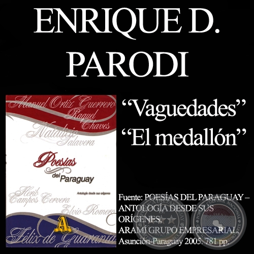 VAGEDADES y EL MEDALLÓN (De POESÍAS DEL PARAGUAY - ARAMÍ GRUPO EMPRESARIAL)
