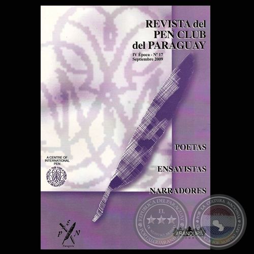 IV ÉPOCA - Nº 17 / SETIEMBRE 2009 - REVISTA DEL PEN CLUB DEL PARAGUAY