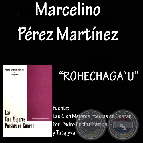 ROJHECHAGA’Ú - Poesía de MARCELINO PÉREZ MARTÍNEZ