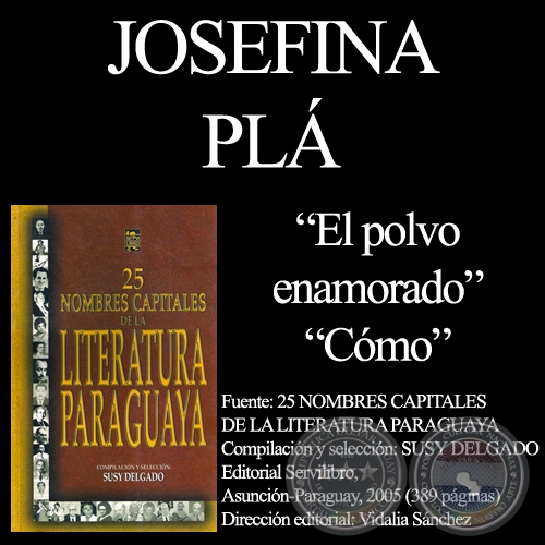 EL POLVO ENAMORADO y CÓMO - Poesías de  JOSEFINA PLÁ