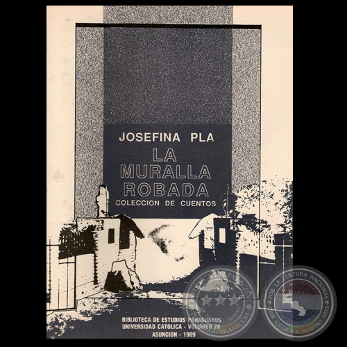 LA MURALLA ROBADA, 1989 - Cuentos de JOSEFINA PLÁ