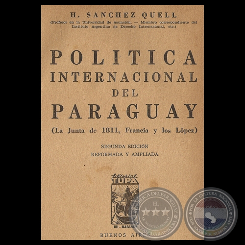 POLÍTICA INTERNACIONAL DEL PARAGUAY, 1945 - Por HIPÓLITO SÁNCHEZ QUELL