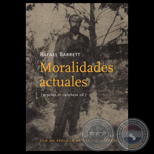 MORALIDADES ACTUALES - Ensayos de RAFAEL BARRETT