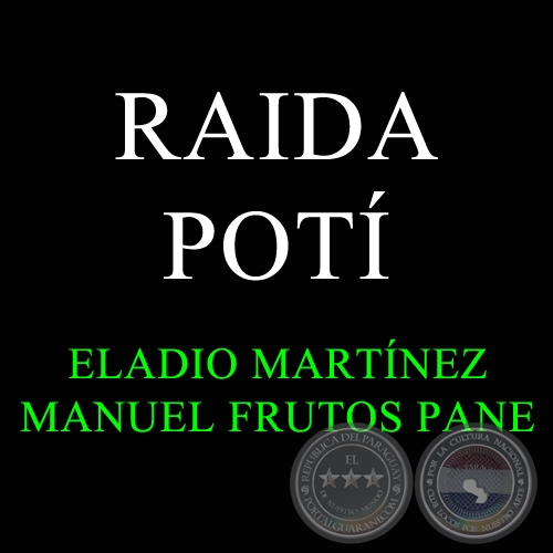 RAIDA POTÍ - ELADIO MARTÍNEZ