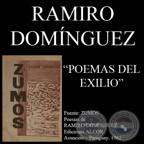 POEMAS DEL EXILIO - Poesías de RAMIRO DOMÍNGUEZ, 1962