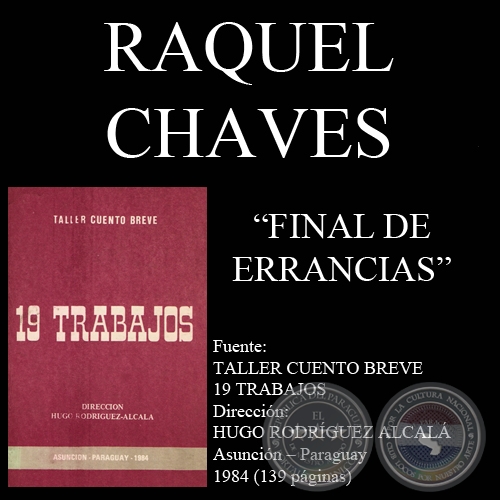 FINAL DE ERRANCIAS (Cuento de RAQUEL CHAVES)
