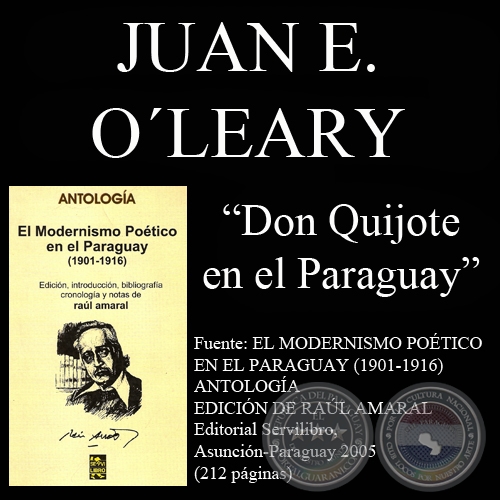DON QUIJOTE EN EL PARAGUAY - Poesías de JUAN E. O’LEARY