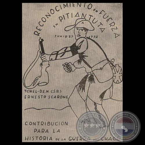 RECONOCIMIENTO EN FUERZA EN PITIANTUTA - Tte. Cnel. ERNESTO SCARONE - Año 1932